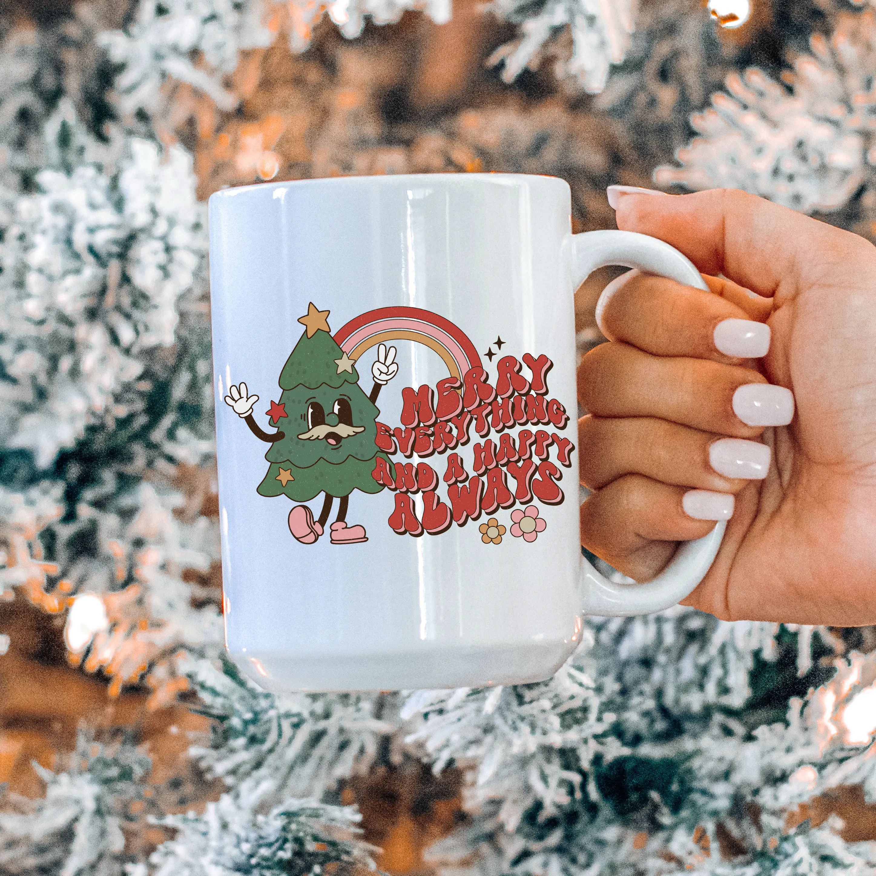 Merry Everything Happy Always Mug